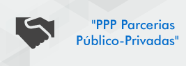 PPP - Parcerias Público-Privadas