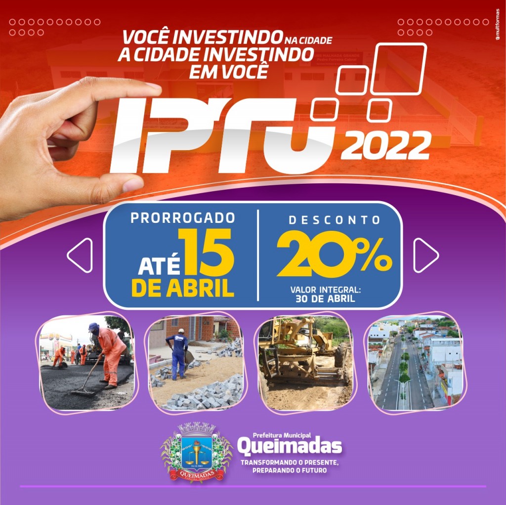 Prefeitura de Queimadas prorroga pagamento do IPTU 2022 com desconto até 15 de abril
